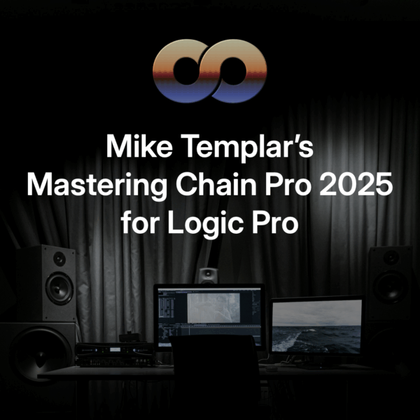 Mike Templar Mastering Chain Pro 2025 for Logic Pro